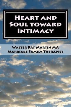 portada HEART and SOUL INTO INTIMACY: Couples Guide: Couples Workbook LARGE PRINT