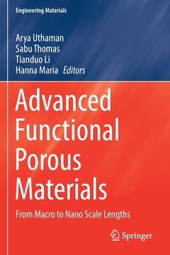 portada Advanced Functional Porous Materials: From Macro to Nano Scale Lengths 