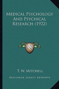 portada medical psychology and psychical research (1922) (en Inglés)