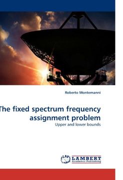 portada The fixed spectrum frequency assignment problem: Upper and lower bounds