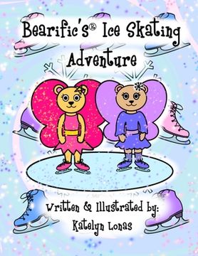 portada Bearific's(R) Ice Skating Adventure (en Inglés)