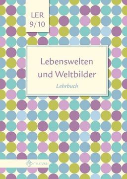 portada Lebenswelten und Weltbilder Klassen 9/10. Lehrbuch. Brandenburg