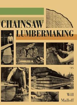 portada Chainsaw Lumbermaking (en Inglés)
