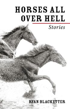 portada Horses All Over Hell (en Inglés)