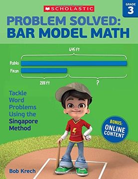 portada Problem Solved: Bar Model Math Grade 3: Tackle Word Problems Using the Singapore Method (in English)