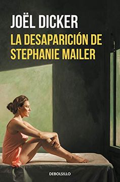 portada La Desaparición de Stephanie Mailer (Best Seller) (in Spanish)