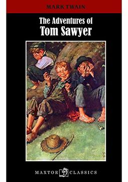 The adventures of Tom Sawyer (Maxtor Classics)