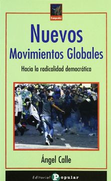 Nuevos movimientos globales: Hacia la radicalidad democrática (Rompeolas)