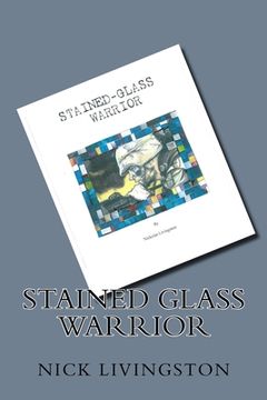 portada Stained Glass Warrior (en Inglés)