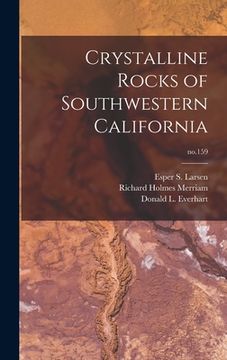 portada Crystalline Rocks of Southwestern California; no.159