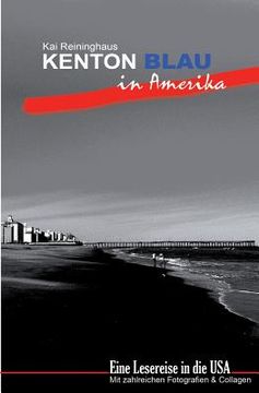 portada Kenton Blau in Amerika: Eine Lesereise in die USA (in German)