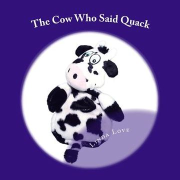 portada The Cow Who Said Quack (en Inglés)