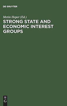 portada Strong State and Economic Interest Groups: The Post 1980 Turkish Experience (en Inglés)