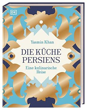 portada Die Küche Persiens: Eine Kulinarische Reise (en Alemán)