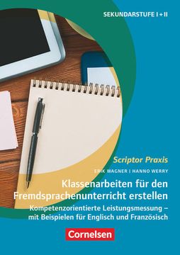 portada Scriptor Praxis: Klassenarbeiten für den Fremdsprachenunterricht Erstellen - Kompetenzorientierte Leistungsmessung - mit Beispielen für Englisch und Französisch - Buch