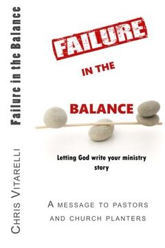 portada Failure in the Balance: Letting God write your ministry story