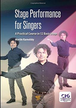 portada Stage Performance for Singers: A Practical Course in 12 Basic Steps (en Inglés)