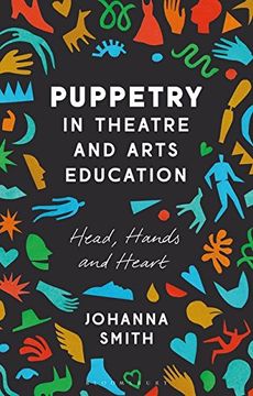 portada Puppetry in Theatre and Arts Education: Head, Hands and Heart (en Inglés)