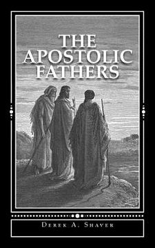portada The Apostolic Fathers (en Inglés)