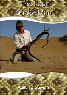 portada The Last Snake man (Extreme Wildlife s) (en Inglés)