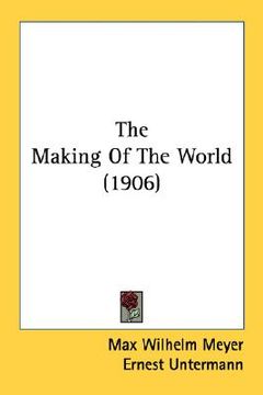 portada the making of the world (1906) (en Inglés)