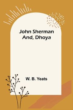 portada John Sherman; and, Dhoya (en Inglés)