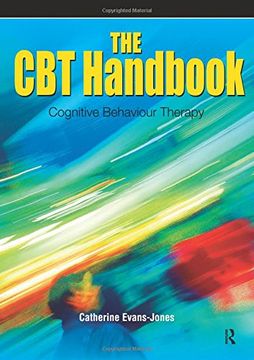 portada The cbt Handbook: Cognitive Behavioural Therapy (en Inglés)