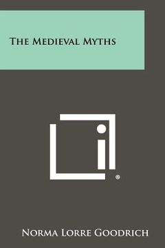 portada the medieval myths (en Inglés)