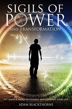 portada Sigils of Power and Transformation: 111 Magick Sigils to Change and Control Your Life (en Inglés)