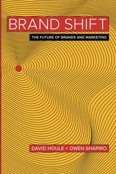 portada Brand Shift: The Future of Brands and Marketing