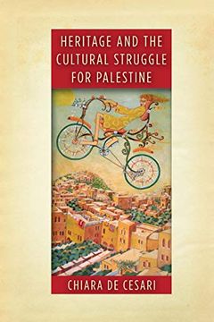 portada Heritage and the Cultural Struggle for Palestine (en Inglés)