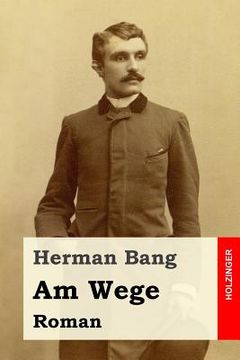 portada Am Wege: Roman (en Alemán)