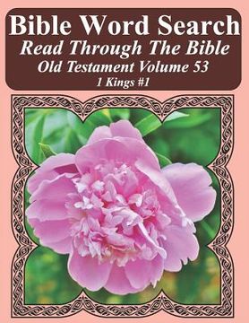 portada Bible Word Search Read Through The Bible Old Testament Volume 53: 1 Kings #1 Extra Large Print (en Inglés)
