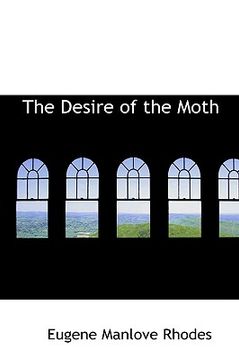 portada the desire of the moth (en Inglés)