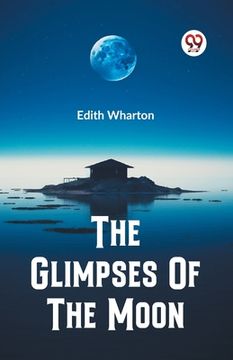 portada The Glimpses Of The Moon (in English)