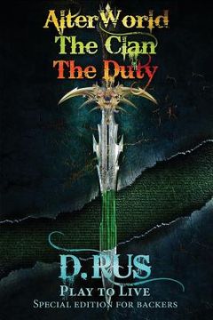 portada Play to Live. Books 1-2-3 (AlterWorld, The Clan, The Duty) (in English)