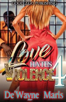 portada Love Hates Violence 4 (en Inglés)