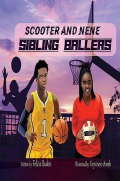 portada Scooter and NeNE: Sibling Ballers (en Inglés)