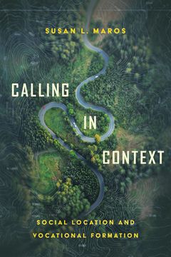 portada Calling in Context: Social Location and Vocational Formation (en Inglés)