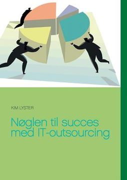 portada Nøglen til succes med IT-outsourcing (en Danés)