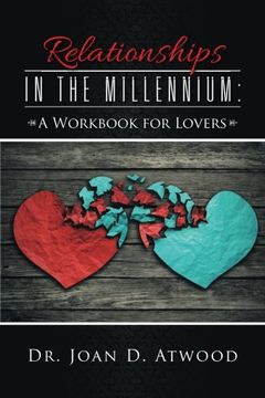 portada Relationships in the Millennium: A Workbook for Lovers (en Inglés)