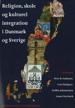 portada Religion, Skole og Kulturel Integration i Danmark og Sverige