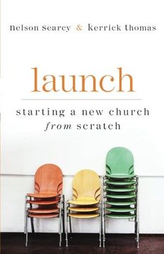 portada Launch: Starting a New Church from Scratch (in English)