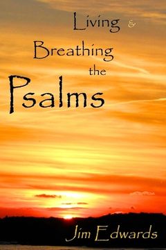 portada Living and Breathing the Psalms (en Inglés)