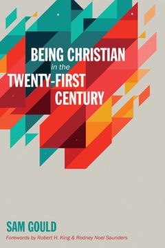portada Being Christian in the Twenty-First Century (en Inglés)