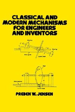 portada classical and modern mechanisms for engineers and inventors (in English)