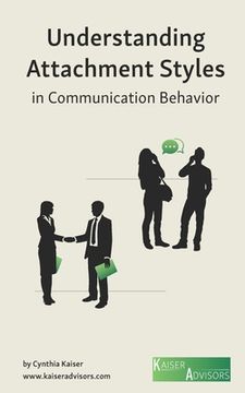 portada Understanding Attachment Styles in Communication Behavior (en Inglés)