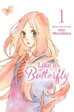 portada Like a Butterfly, Vol. 1 (1) (in English)