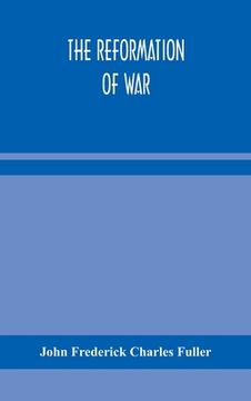 portada The reformation of war 
