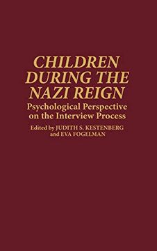 portada Children During the Nazi Reign: Psychological Perspective on the Interview Process (en Inglés)
